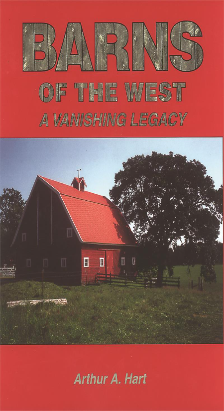 Barns of the West: A Vanishing Legacy