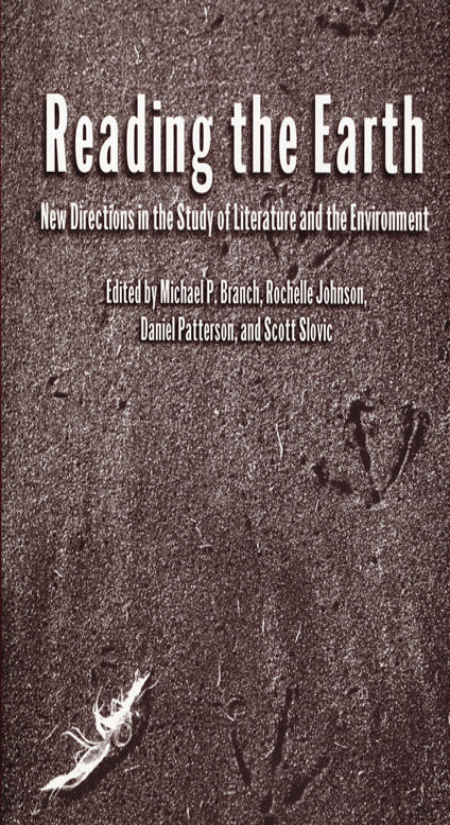 Reading the Earth: New Directions in the Study of Literature and the Environment (cloth) (Text)